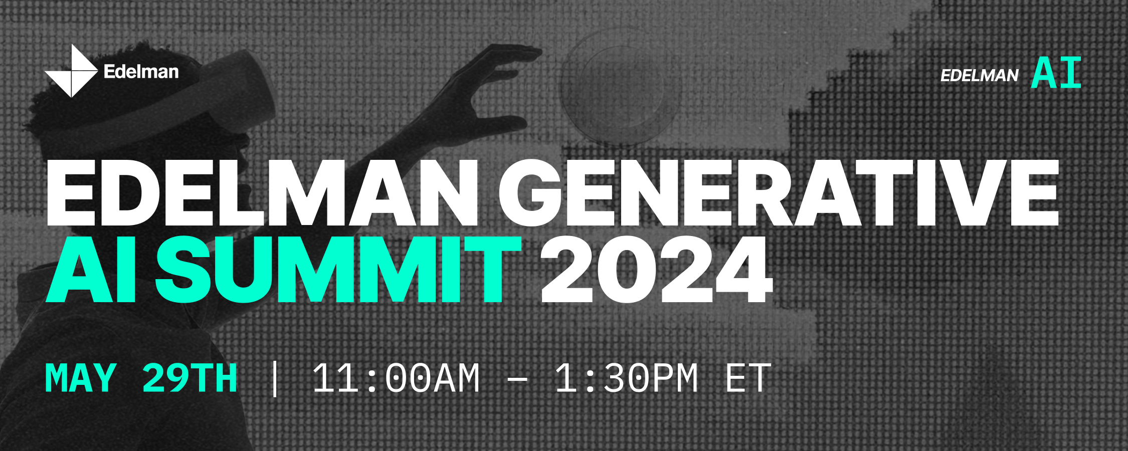 Edelman: Generative AI Summit 2024 - Register